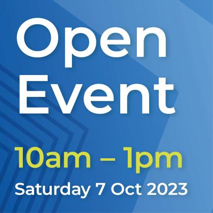 Open Event - 7 Oct 2023, 10am - 1pm
