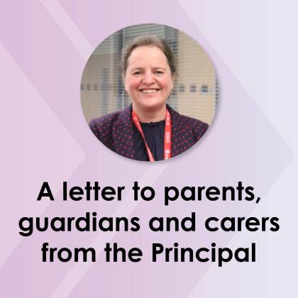 A Letter to Parents, Guardians & Carers from the Principal