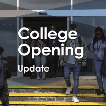 College Opening - Update