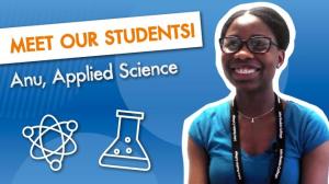 Meet Our Students // Anu, Applied Science